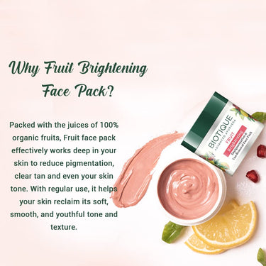 Biotique Fruit Brightening Depigmentation and Tan Removal Face Pack| Ayurvedic and Organically Pure| Tan Removal Face Pack for All Skin Types|100% Botanical Extracts| 75gm